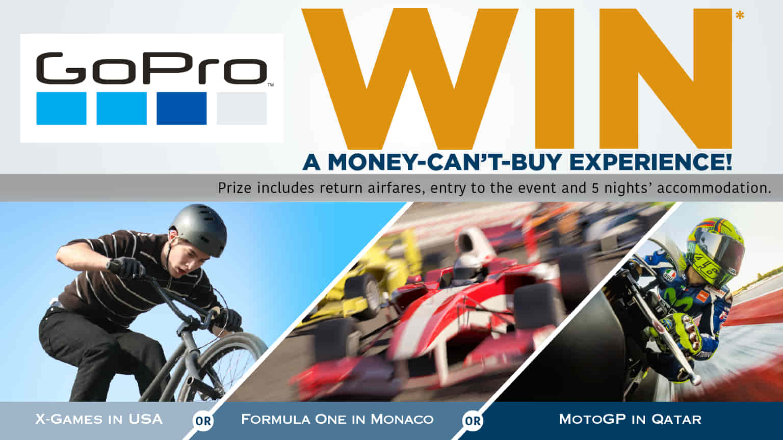 WIN* A MONEY-CAN'T-BUY EXPERIENCE!