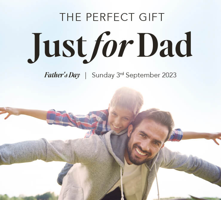 The Perfect Gift Just for Dad - Father's Day 2023